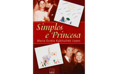 Maria Estela, Simples e Princesa